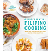 Quintessential Filipino Cooking: 75 Authentic and Classic Recipes of the Philippines - Paperback