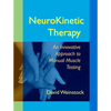 NeuroKinetic Therapy: An Innovative Approach to Manual Muscle Testing - Paperback