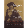 Dear Yeats, Dear Pound, Dear Ford: Jeanne Robert Foster and Her Circle of Friends - Hardcover