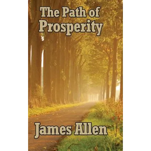 The Path of Prosperity - Hardcover