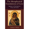 The Metaphysical Foundations of Love - Paperback