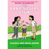 Claudia and Mean Janine: A Graphic Novel: Full-Color Edition (the Baby-Sitters Club #4): Volume 4 - Hardcover
