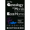 On the Genealogy of Morals and Ecce Homo - Paperback
