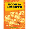 Book in a Month: The Fool-Proof System for Writing a Novel in 30 Days - Paperback