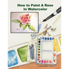 How To Paint A Rose in Watercolor - Paperback