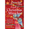 Chicken Soup for the Soul: A Book of Christmas Miracles: 101 Stories of Holiday Hope and Happiness - Paperback