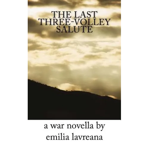 The Last Three-Volley Salute - Paperback