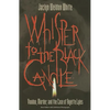 Whisper to the Black Candle: Voodoo, Murder, And the Case of Anjette Lyles - Paperback