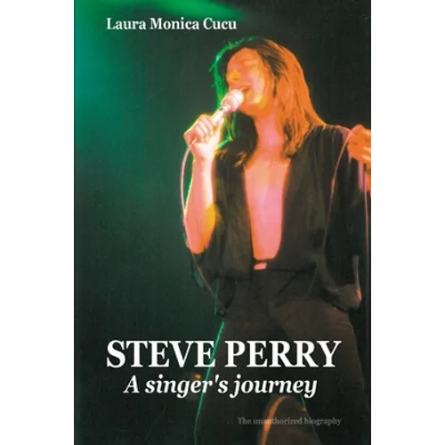 STEVE PERRY - A singer's journey - Paperback