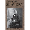 Up From Slavery: An Autobiography - Hardcover
