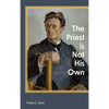The Priest is Not His Own - Hardcover