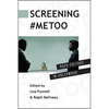 Screening #MeToo: Rape Culture in Hollywood - Paperback