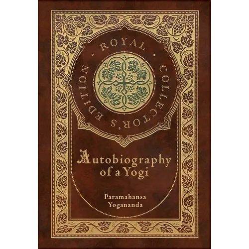 Autobiography of a Yogi (Royal Collector's Edition) (Annotated) (Case Laminate Hardcover with Jacket) - Hardcover