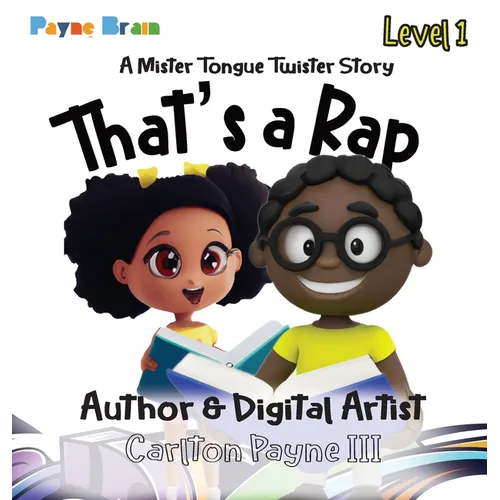 That's a Rap: A Mister Tongue Twister Story: A Mister Tongue Twister - Hardcover