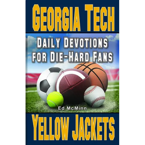 Daily Devotions for Die-Hard Fans Georgia Tech Yellow Jackets: - - Paperback