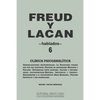 Freud Y Lacan: clínica psicoanalítica 6 hablados - Paperback