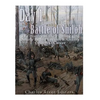 Day 1 of the Battle of Shiloh: The History of the Fighting that Nearly Ended Ulysses S. Grant's Civil War Career - Paperback