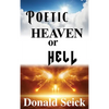 Poetic Heaven or Hell - Hardcover