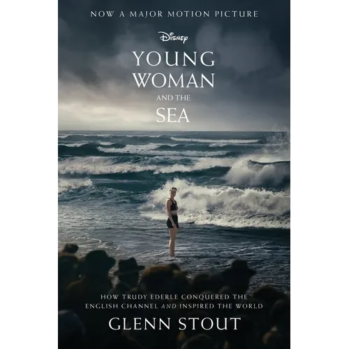 Young Woman and the Sea: How Trudy Ederle Conquered the English Channel and Inspired the World - Paperback