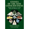 Stones of the New Consciousness: Healing, Awakening, and Co-Creating with Crystals, Minerals, and Gems - Paperback