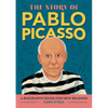 The Story of Pablo Picasso: An Inspiring Biography for Young Readers - Hardcover