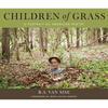 Children of Grass: A Portrait of American Poetry - Hardcover