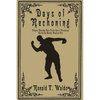 Days of Reckoning: Players Punching Their Ticket Out of Pittsburgh during the Barney Dreyfuss Era - Paperback