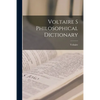 Voltaire s Philosophical Dictionary - Paperback