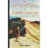 The Adventure of Gilbert Casanova - Paperback