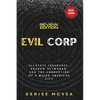 Evil Corp: Allstate Insurance, Shadow Networks, and the Corruption of a Major American City - Paperback