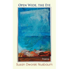 Open Wide, the Eye: Poems - Paperback