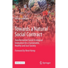 Towards a Natural Social Contract: Transformative Social-Ecological Innovation for a Sustainable, Healthy and Just Society - Hardcover