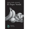 El Papa Verde - Paperback