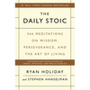 The Daily Stoic: 366 Meditations on Wisdom, Perseverance, and the Art of Living - Hardcover