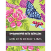 100 Large Print Dot to Dot Puzzles: Jumbo Dot-to-Dot Book Fo Adults - Paperback