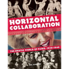 Horizontal Collaboration: The Erotic World of Paris, 1920-1946 - Paperback