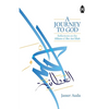 A Journey to God: Reflections on the Hikam of Ibn Ata'illah - Paperback
