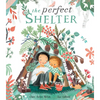 The Perfect Shelter - Hardcover