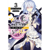 Our Last Crusade or the Rise of a New World, Vol. 3 (Light Novel): Volume 3 - Paperback