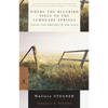 Where the Bluebird Sings to the Lemonade Springs: Living and Writing in the West - Paperback