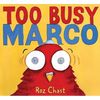 Too Busy Marco - Hardcover
