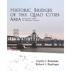 Historic Bridges of the Quad Cities Area - Paperback