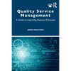 Quality Service Management: A Guide to Improving Business Processes - Paperback