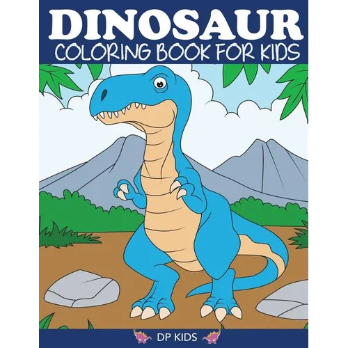 Dinosaur Coloring Book for Kids - Paperback