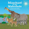 Mischief at the Waterhole - Paperback