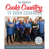 The Complete Cook's Country TV Show Cookbook 15th Anniversary Edition Includes Season 15 Recipes: Every Recipe and Every Review from All Fifteen Seaso - Paperback