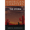 The Storm: American Chapters - Paperback