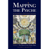 Mapping the Psyche Volume 1: The Planets and the Zodiac Signs - Paperback