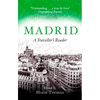 Madrid: A Traveller's Reader - Paperback