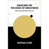 Dancing on the Edge of Greatness: Making Leadership Personal - Paperback